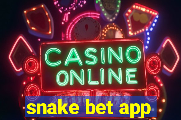 snake bet app